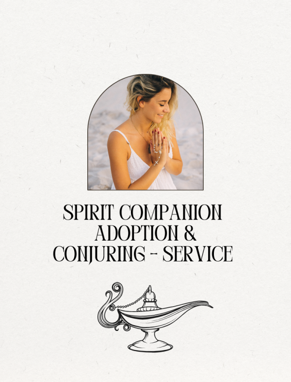 Spirit Companion Adoption & Conjuration -Service By Lady M